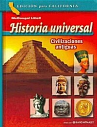 McDougal Littell World History California: Student Edition (Spanish) Grades 6-8 Ancient Civilizations 2006 (Hardcover)