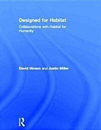 Designed for Habitat : Collaborations with Habitat for Humanity (Hardcover)