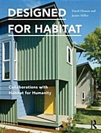 Designed for Habitat : Collaborations with Habitat for Humanity (Paperback)