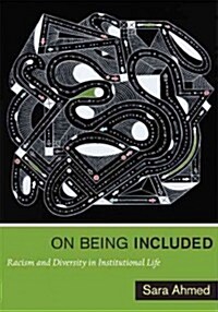 [중고] On Being Included: Racism and Diversity in Institutional Life (Paperback)