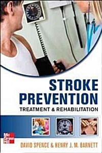 Stroke Prevention, Treatment, and Rehabilitation (Paperback)