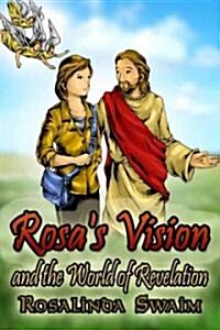 Rosas Vision and the World of Revelation (Paperback)
