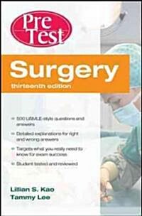 Surgery Pretest Self-Assessment and Review, Thirteenth Edition (Paperback, 13, Revised)