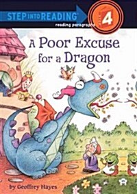 A Poor Excuse for a Dragon (Prebound, Bound for Schoo)