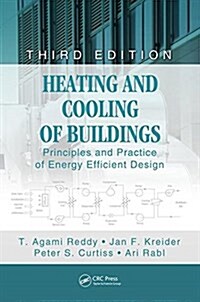 Heating and Cooling of Buildings: Principles and Practice of Energy Efficient Design, Third Edition (Hardcover, 3)