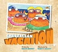 Crustacean Vacation (Hardcover)