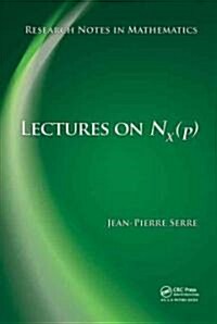 Lectures on N_x(p) (Hardcover, UK)