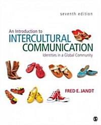 An Introduction to Intercultural Communication: Identities in a Global Community (Paperback, 7)