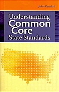Understanding Common Core State Standards (Paperback)