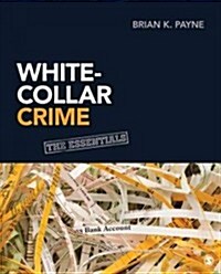 White-Collar Crime: The Essentials (Paperback)