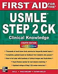 First Aid for the USMLE Step 2 Ck, Eighth Edition (Paperback, 8, Revised)