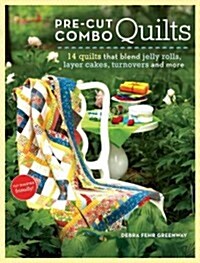 Pre-Cut Combo Quilts (Paperback)