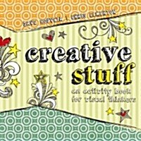 Creative Stuff: An Activity Book for Visual Thinkers (Spiral)