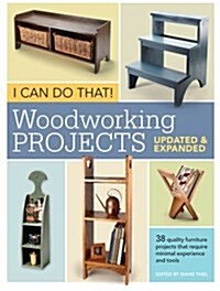 I Can Do That! Woodworking Projects (Paperback, Updated, Expand)