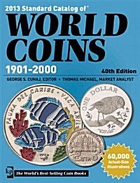 2013 Standard Catalog of World Coins 1901-2000 (Paperback, 40th)