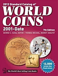 Standard Catalog of World Coins 2013 (Paperback, 7th)