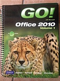 Go! with Microsoft Office 2010 (Paperback, PCK, Spiral, PA)