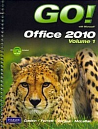Go! With Microsoft Office 2010 (Paperback, PCK, Spiral, PA)