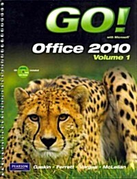 Go! With Microsoft Office 2010 Vol. 1/ Go! With Microsoft Office 2010 Vol. 1 Student Videos/ Go! With Microsoft Windows 7 Getting Started/ / Technolog (Paperback, PCK, Spiral, PA)