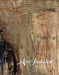 Ars Judaica: The Bar-Ilan Journal of Jewish Art, Volume 10 (Paperback)