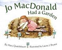 Jo MacDonald Had a Garden (Hardcover)