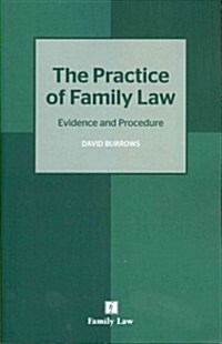 Practice of Family Law : Evidence and Procedure (Paperback)