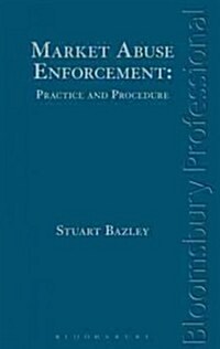 Market Abuse Enforcement: Practice and Procedure (Hardcover)
