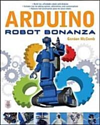 Arduino Robot Bonanza (Paperback)