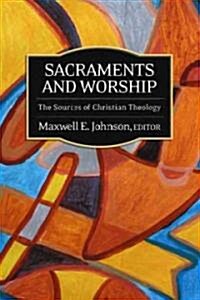 Sacraments and Worship (Paperback)