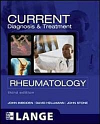 Current Diagnosis & Treatment in Rheumatology, Third Edition (Paperback, 3, Revised)