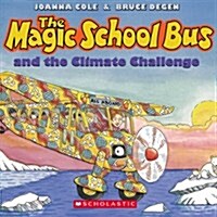 The Magic School Bus and the Climate Challenge [With CD (Audio)] (Paperback)