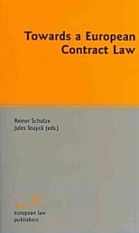 Towards a European Contract Law (Paperback)