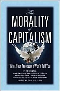 The Morality of Capitalism (Paperback)