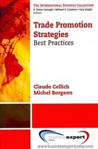 Trade Promotion Strategies: Best Practices (Paperback)