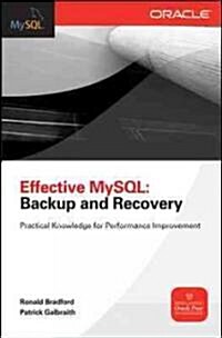 Effective MySQL: Backup and Recovery (Paperback)