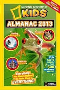 National Geographic Kids Almanac 2013 (Hardcover)