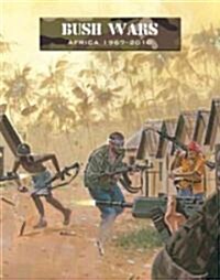 Bush Wars : Africa 1960-2010 (Paperback)
