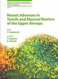 Recent Advances in Tonsils and Mucosal Barriers of the Upper Airways (Hardcover, 1st)