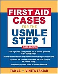 First Aid Cases for the USMLE Step 1, Third Edition (Paperback, 3, Revised)