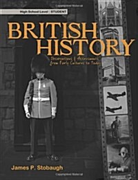 British History, High School Level: Observations & Assessments from Early Cultures to Today (Paperback, Student)