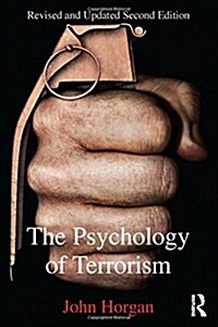 The Psychology of Terrorism (Hardcover, 2 ed)