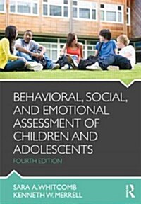 Behavioral, Social, and Emotional Assessment of Children and Adolescents (Paperback, 4 Revised edition)