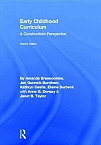 Early Childhood Curriculum : A Constructivist Perspective (Hardcover, 2 ed)