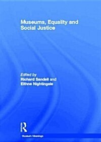Museums, Equality and Social Justice (Hardcover)