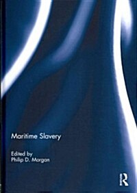 Maritime Slavery (Hardcover)