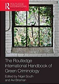 Routledge International Handbook of Green Criminology (Hardcover, New)