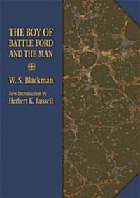 The Boy of Battle Ford and the Man (Paperback)