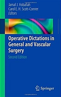 Operative Dictations in General and Vascular Surgery (Paperback, 2, 2012)