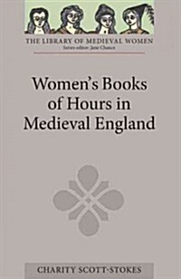 Womens Books of Hours in Medieval England (Paperback)