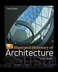Illustrated Dictionary of Architecture, Third Edition (Paperback, 3, Revised)